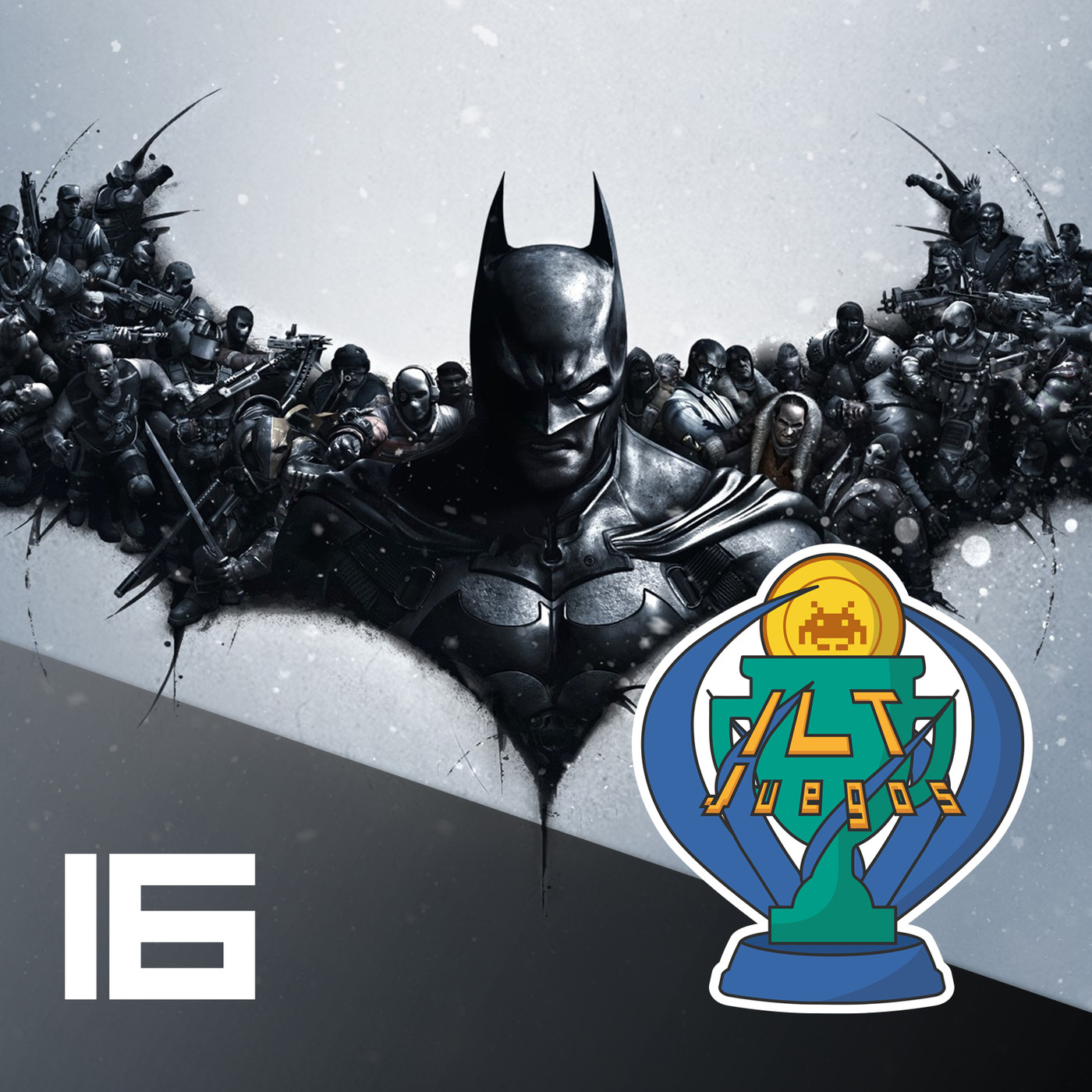 ILT 016: Saga Batman Arkham (16-11-2017) episode artwork