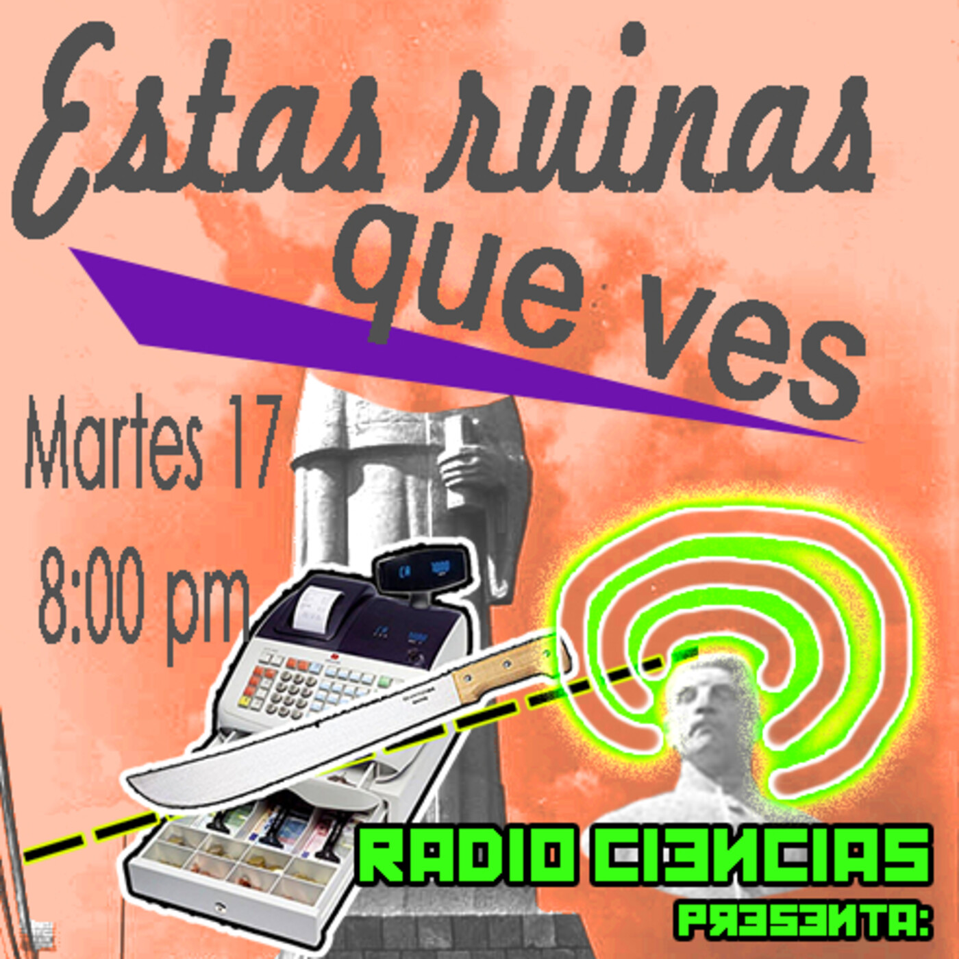Estas Ruinas que ves