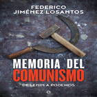 Federico Jiménez Losantos - Memoria del comunismo: De Lenin a Podemos