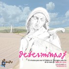 DETERMINAOS. Martes Santo