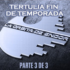 LODE 8X44 parte 3de3 Tertulia FIN de TEMPORADA