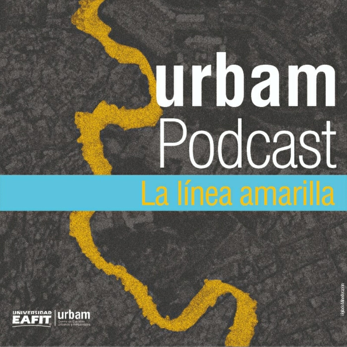 Urbam Podcast: La línea amarilla