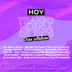 Traigo Música de Dios - Jueves 20 de Febrero de 2020