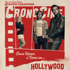 CronoCrítica: Érase una vez en... Hollywood (Quentin Tarantino, 2019) SIN SPOILERS y luego con