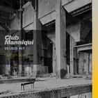 Club Manniqui #27 - Built On Scars (18 Mayo 2020)