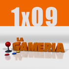 La Gameria 1x09 - "Buscando sombra para estar fresco"
