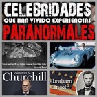 EL CENTINELA DEL MISTERIO...Celebridades, personas influyentes y sus experiencias paranormales.