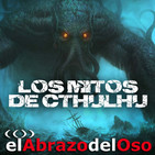 El Abrazo del Oso - Los Mitos de Cthulhu