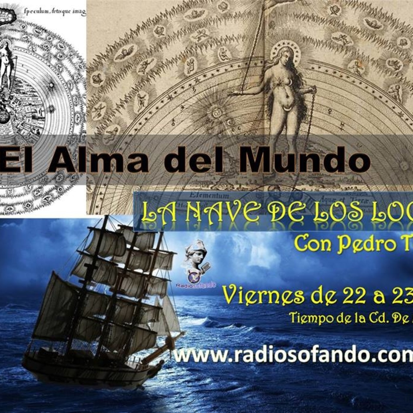 La Nave de los Locos_EL ALMA DEL MUNDO_01-06-18 episode artwork