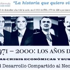Los años difíciles: 1970-2000.