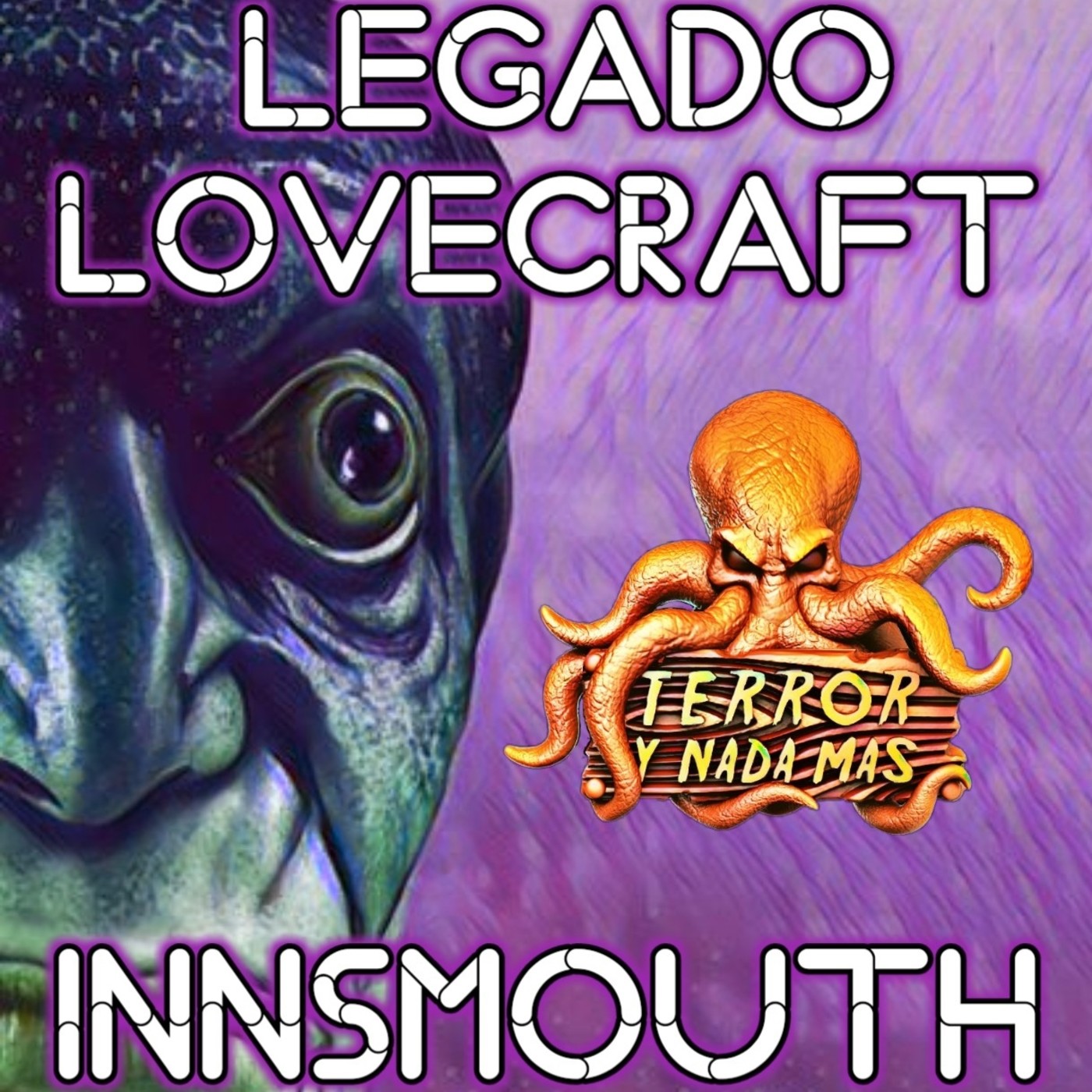 Legado Lovecraft 2x09 Parte 1 En Innsmouth: El Verdadero Horror de Innsmouth | Audioserie - Ficción sonora