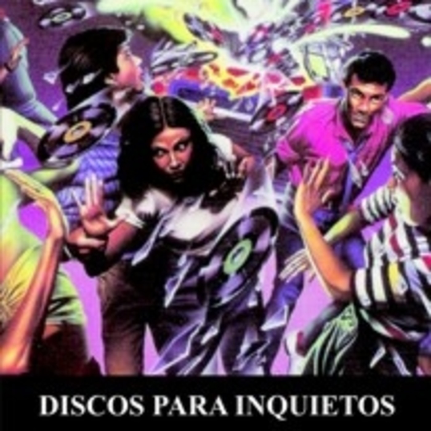 DISCOS PARA INQUIETOS