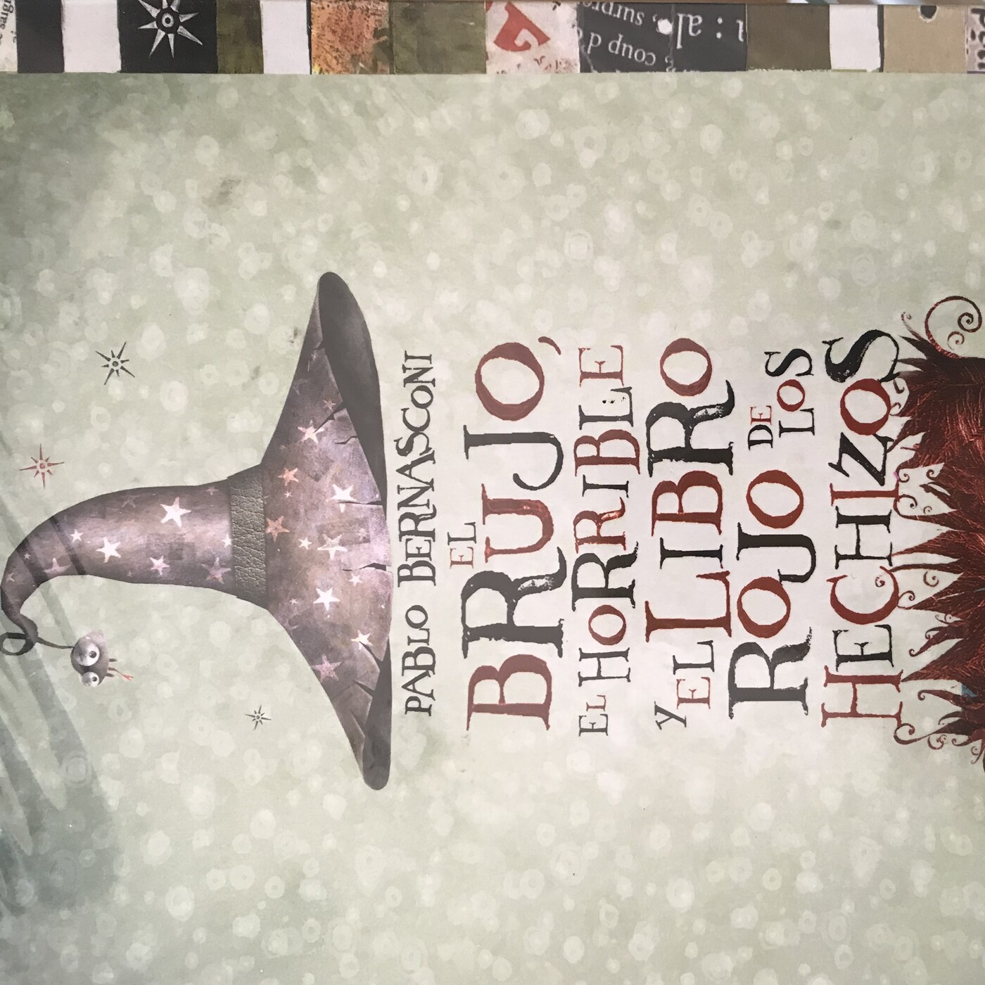 El Brujo, el horrible y el libro de los hechizos
