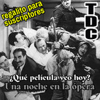 ¿Qué peli veo hoy? 2: Una noche en la ópera
