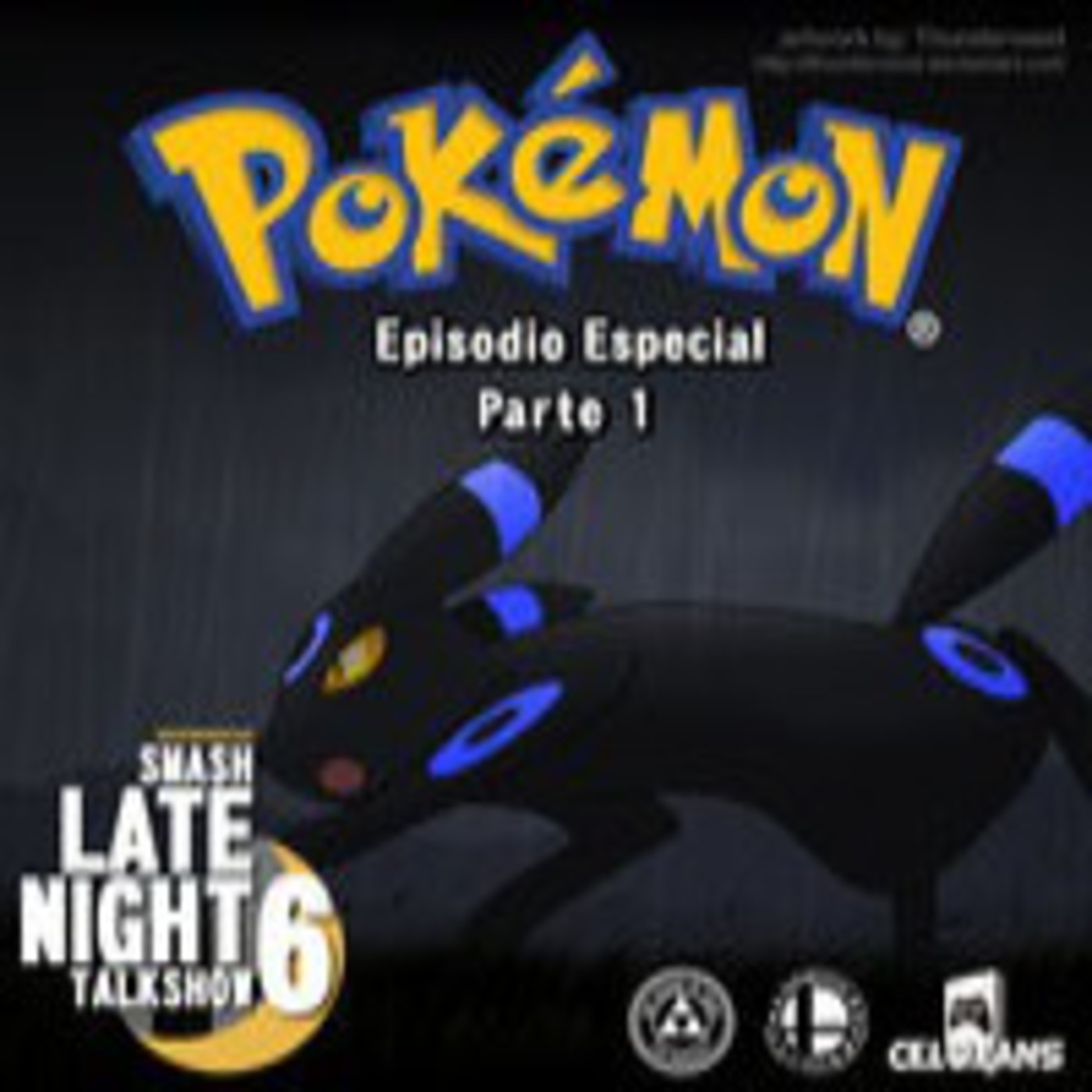 #NotWindFish - Smash Late Night Talkshow 6 - Especial Pokémon, Parte 1 episode artwork