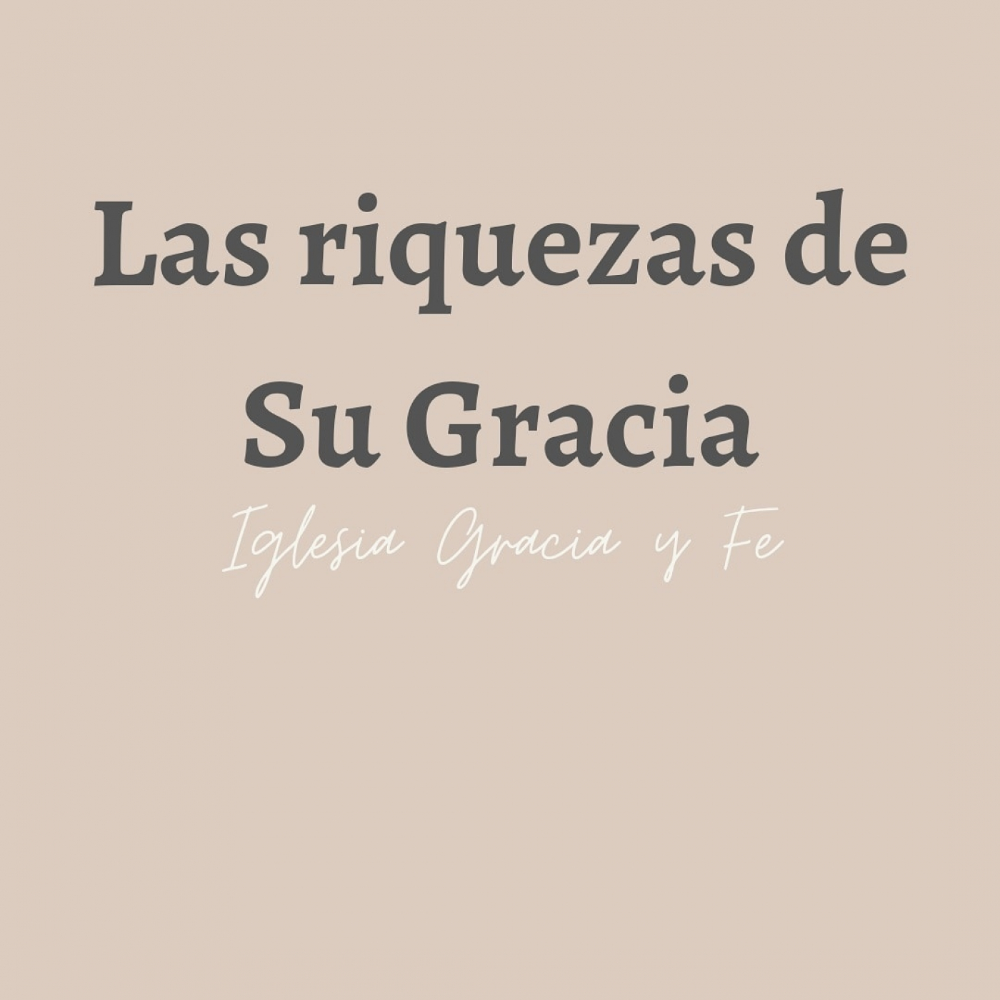 Las Riquezas De Su Gracia 18 - Pastor Kenneth Solá episode artwork