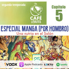 Temporada 2, capítulo 5 - Manga por hombro (Parte 2)