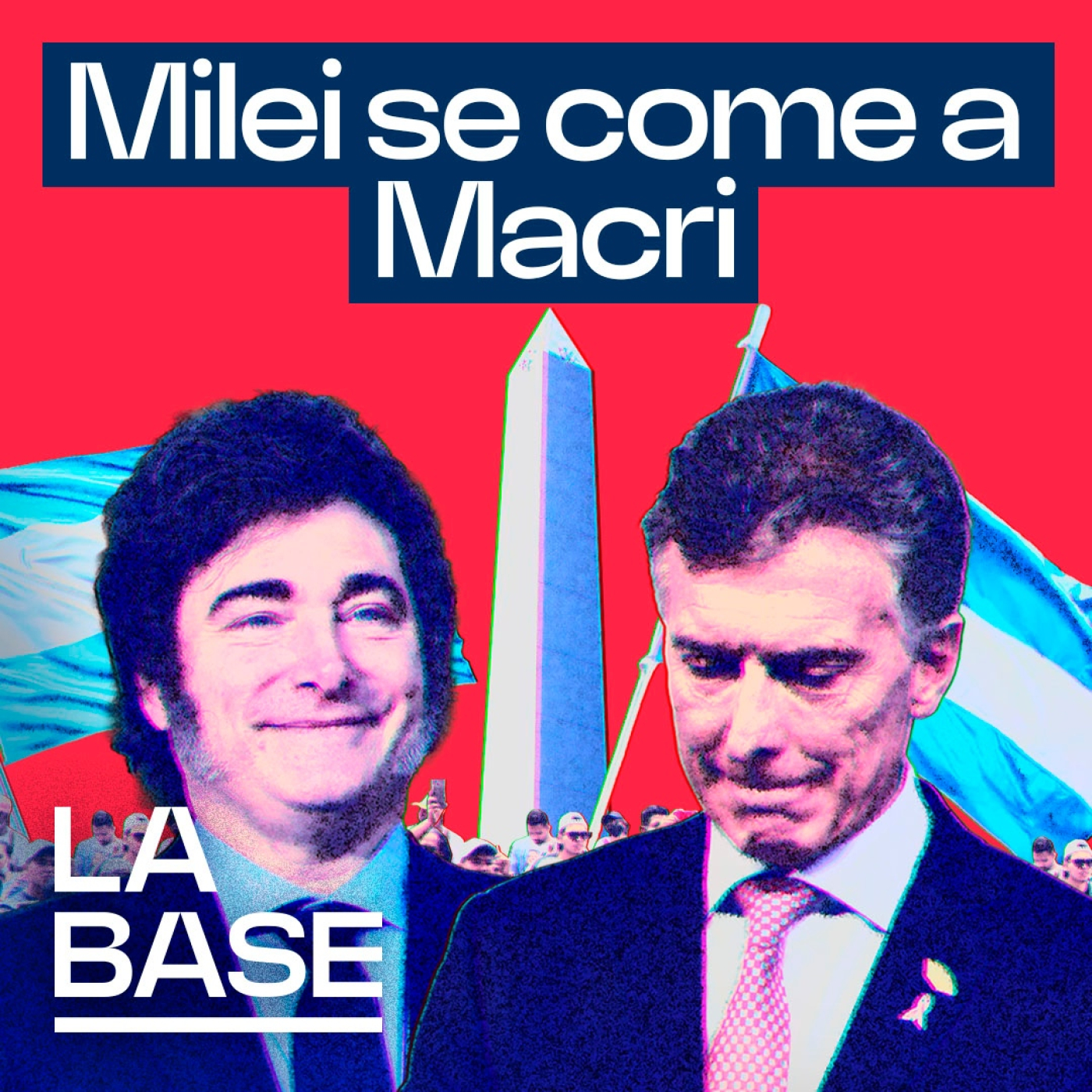 La Base 4x142 | Milei se come a Macri en Argentina
