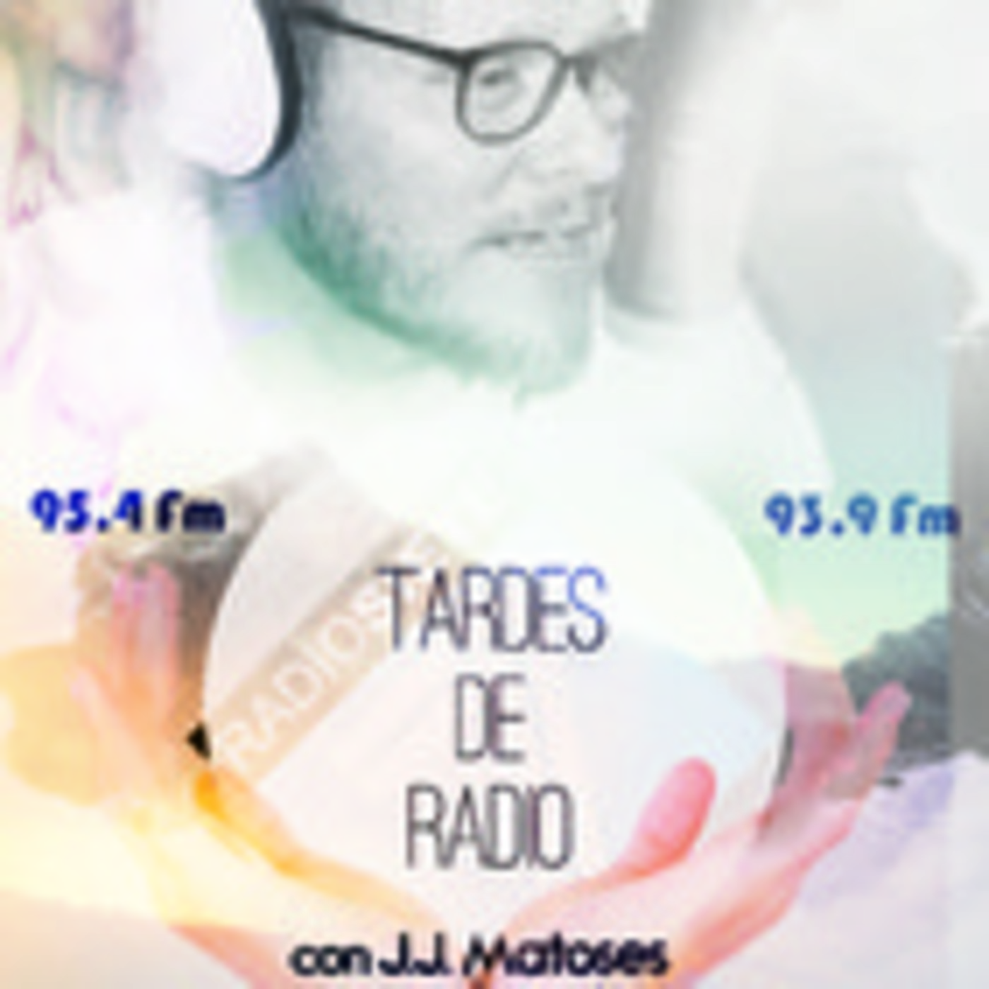 Tardes de Radio con JJ Matoses y más