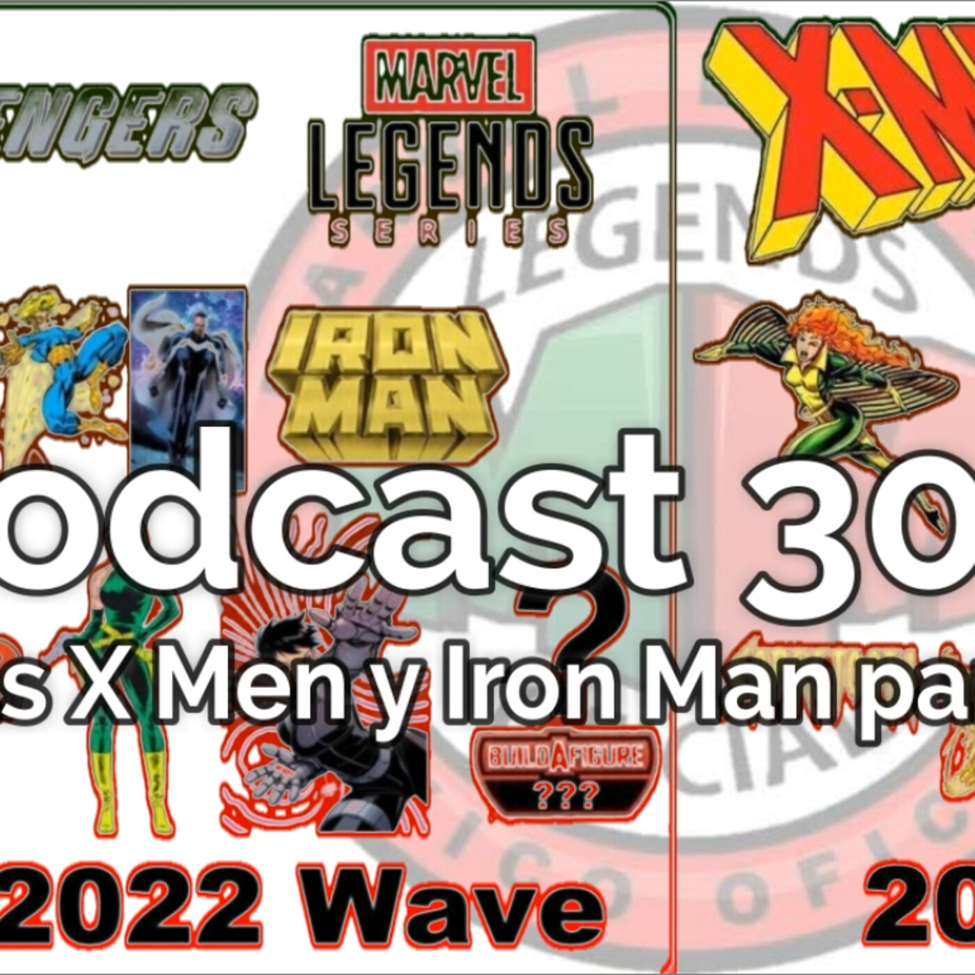 PODCAST 30 #MLMOficial ¿Mas X Men y Iron Man Para el 2022? episode artwork