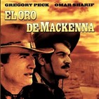 El Oro de Mackenna (1969) #Western #peliculas #podcast #audesc