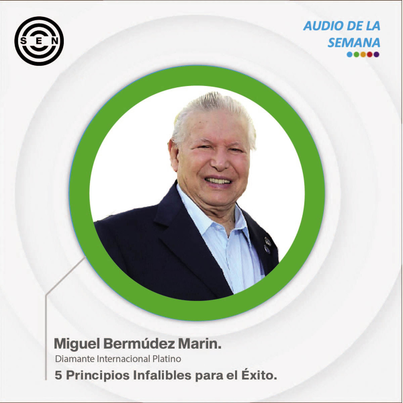 SEN Audios de la Semana