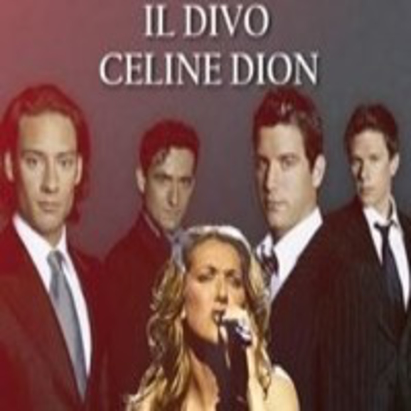 Il divo clearance celine dion