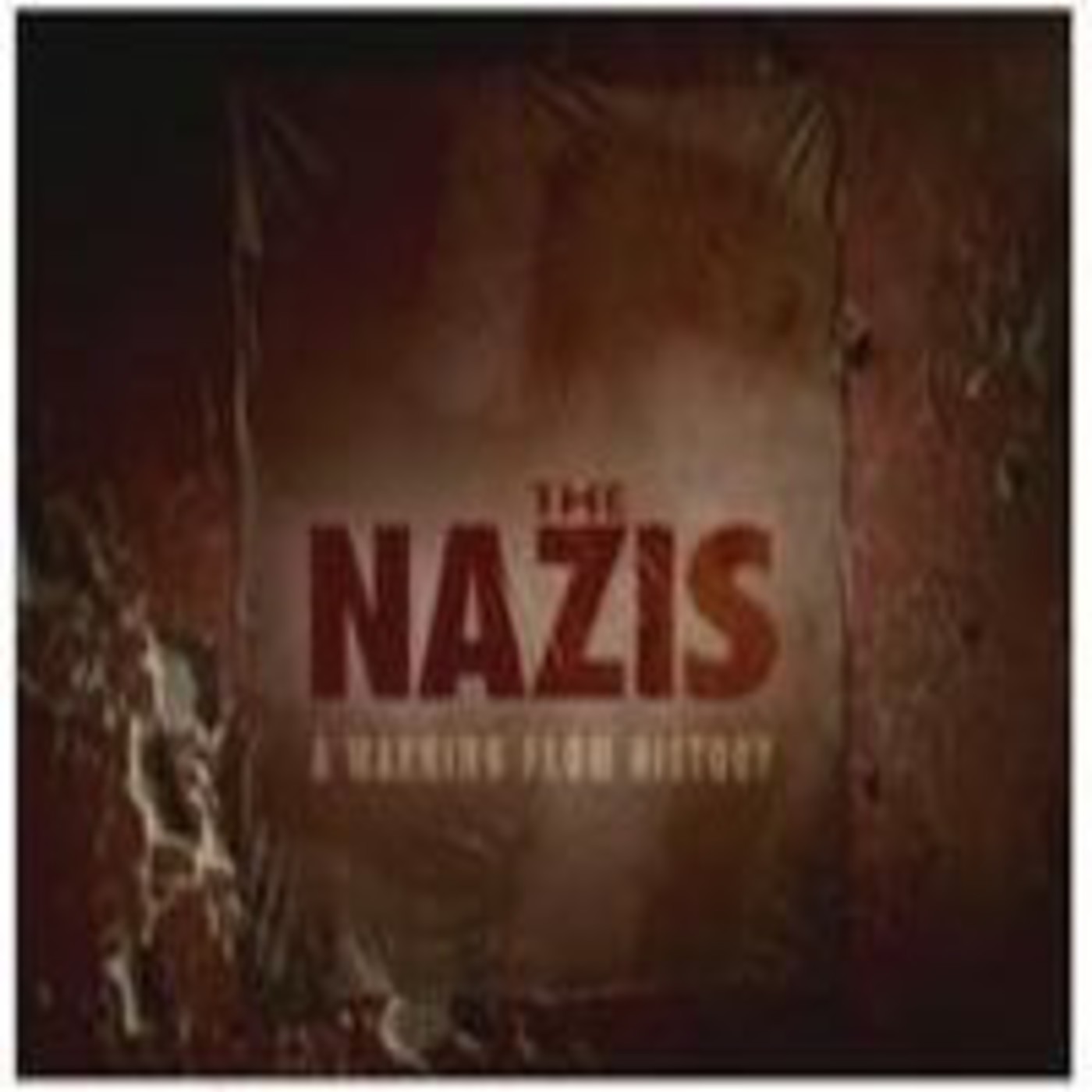 Nazis, un aviso de la historia (luchando hasta el final 6 de 6)