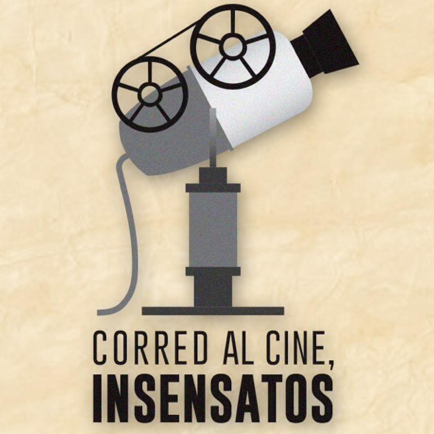 Corred al Cine, Insensatos