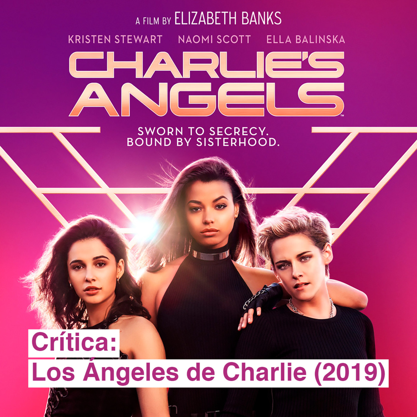 Crítica de cine | Los Ángeles de Charlie (2019)