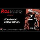 Rolneando Librojuegos: Cuando vengan a por mí, parte 3