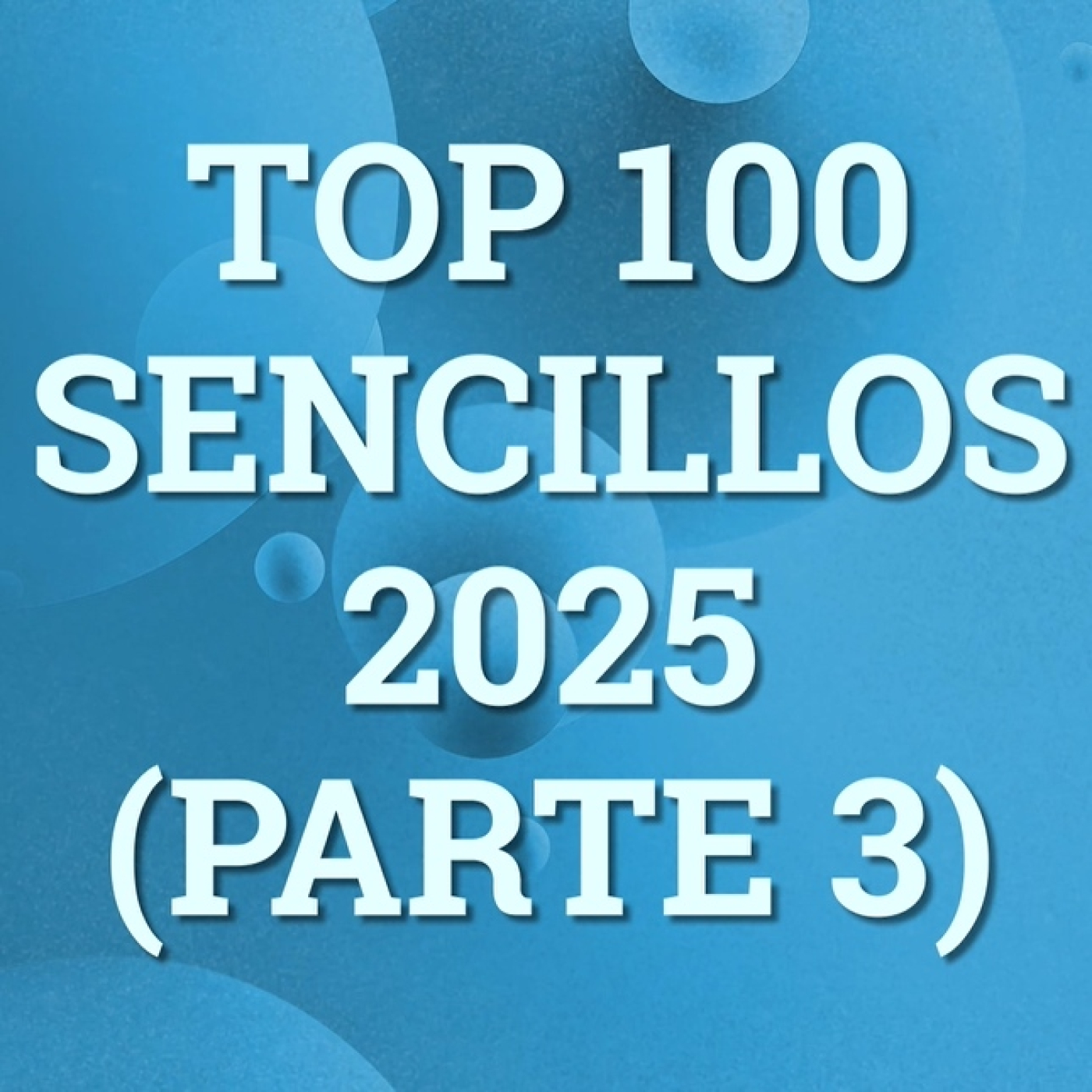 T7x14 ESPECIAL TOP SENCILLOS (PARTE 3) episode artwork