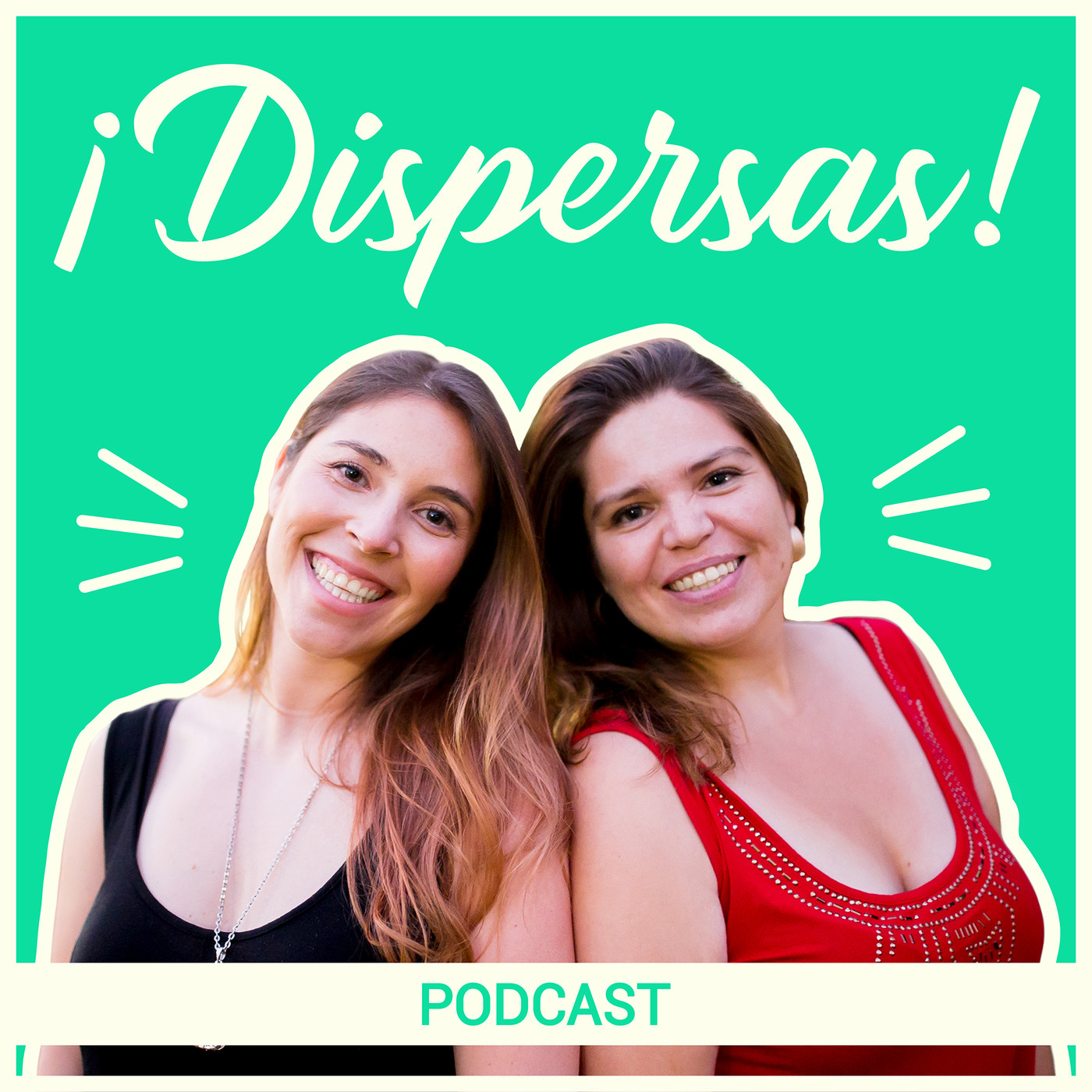 ¡Dispersas! (ex Las 11’s)