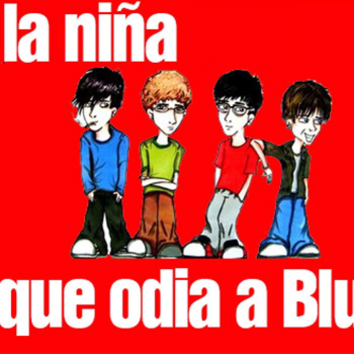 LA NIÑA QUE ODIA A BLUR