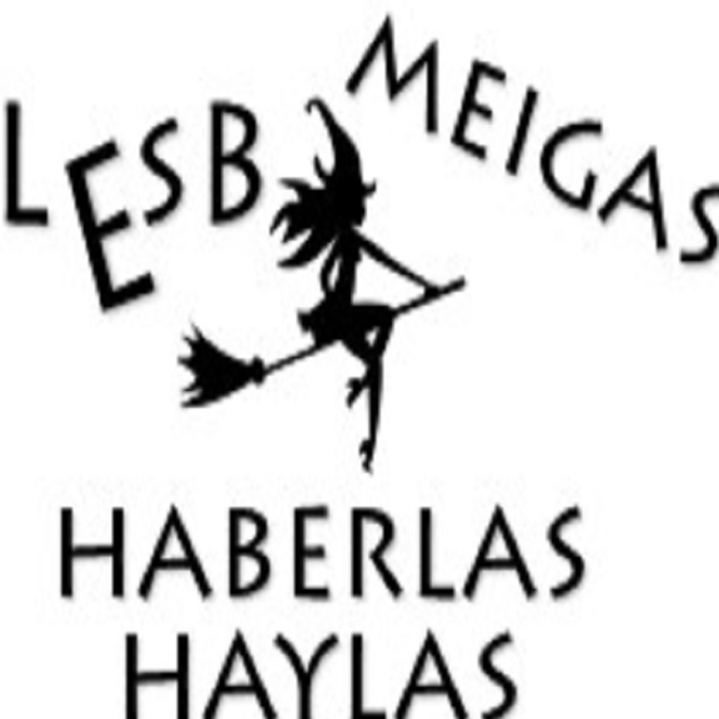 Lesb meigas haberlas haylas