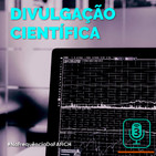 A Importância da Divulgação Científica