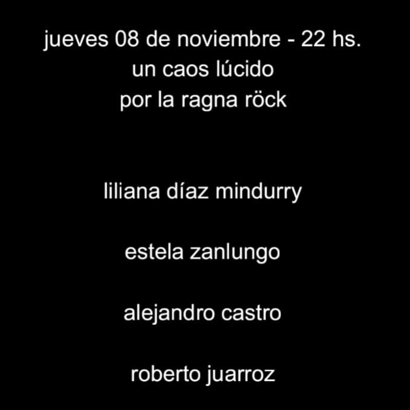 un caos lúcido