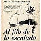 Al filo de la escalada-César Pérez de Tudela, la historia viva del alpinismo en España