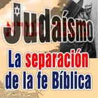 Judaísmo la separación de la fe bíblica