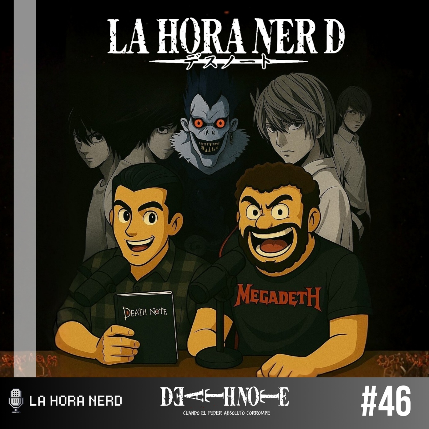 La Hora Nerd #46 - Death Note: Cuando el Poder Absoluto Corrompe episode artwork