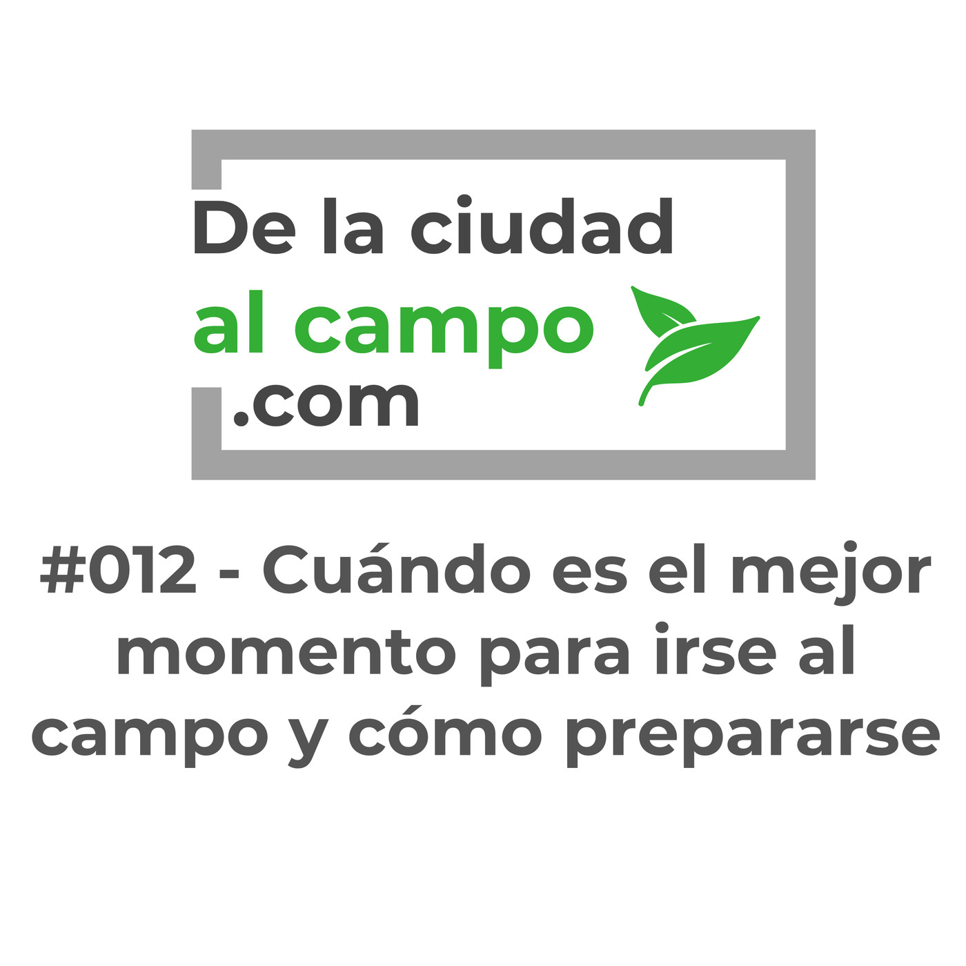 De la ciudad al campo