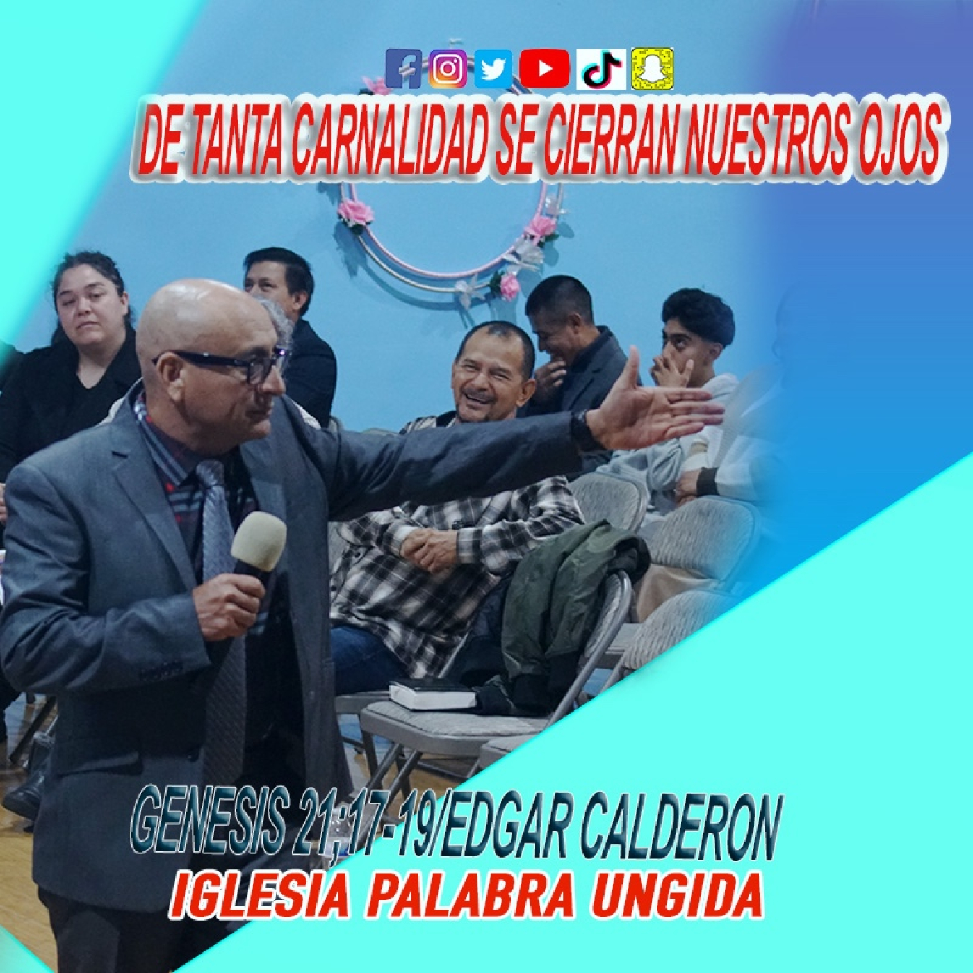 De tanta carnalidad se cierran nuestros ojos/Genesis 21;17-19/Edgar Calderon episode artwork