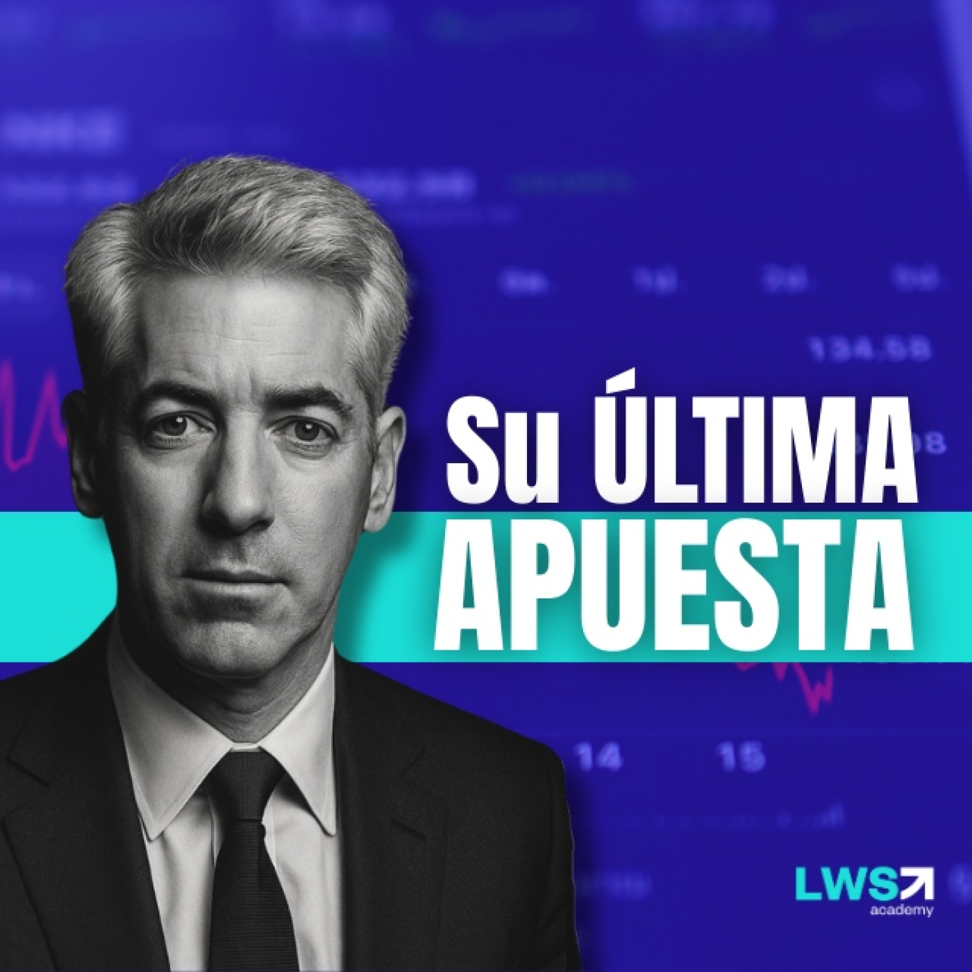 EP.#20-2025 En qué está INVIRTIENDO Bill Ackman en 2025   (Y por qué puede ser una LOCURA)