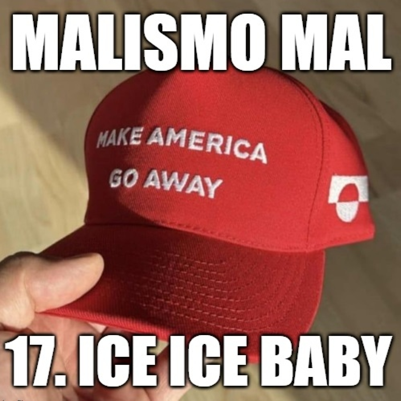 Malismo Mal 17: Ice Ice Baby episode artwork