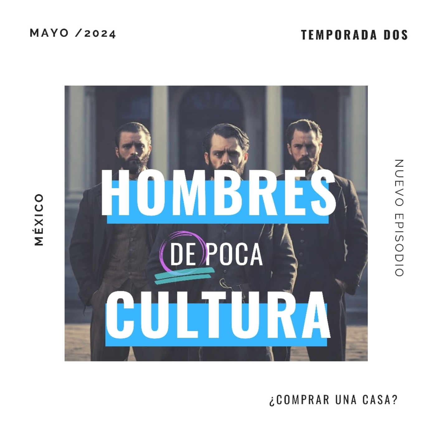 Hombres de Poca Cultura