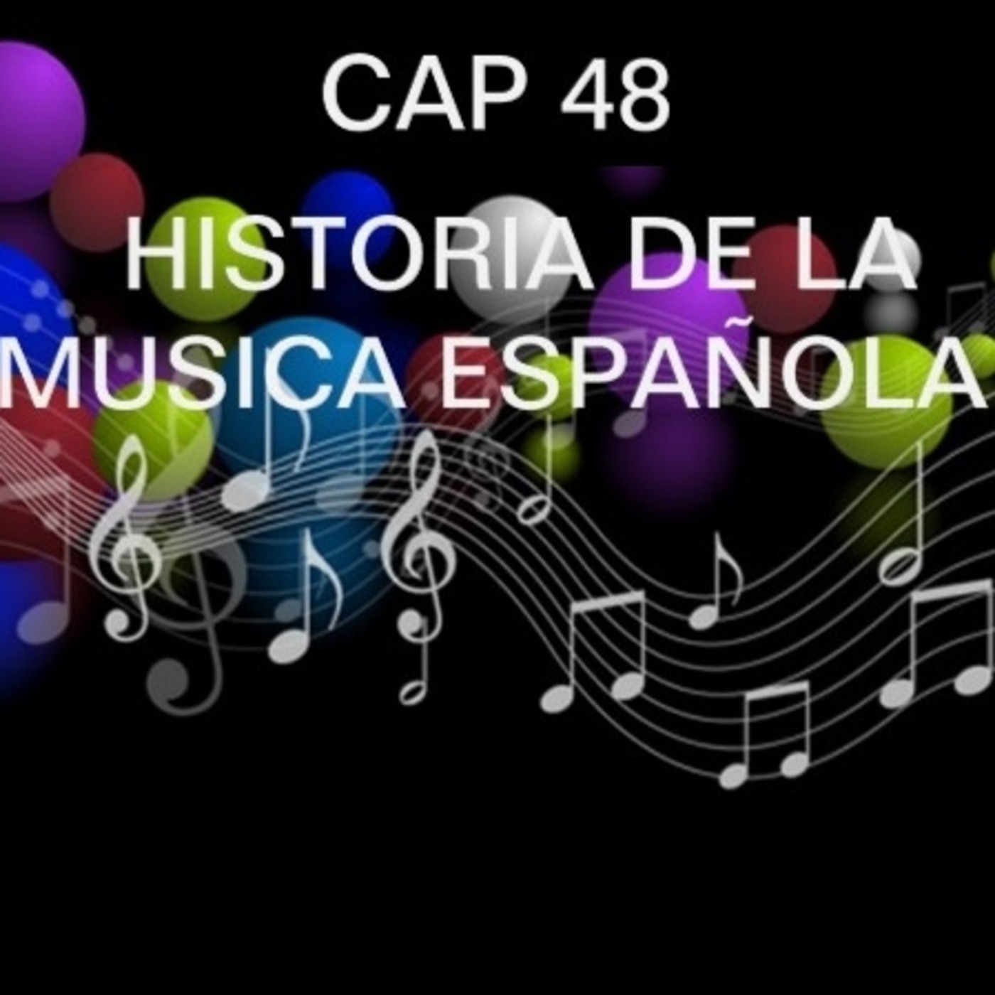 Programa 48 de Historia de la Música Española episode artwork