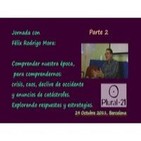 Curso con Félix Rodrigo: Comprender nuestra época - 2