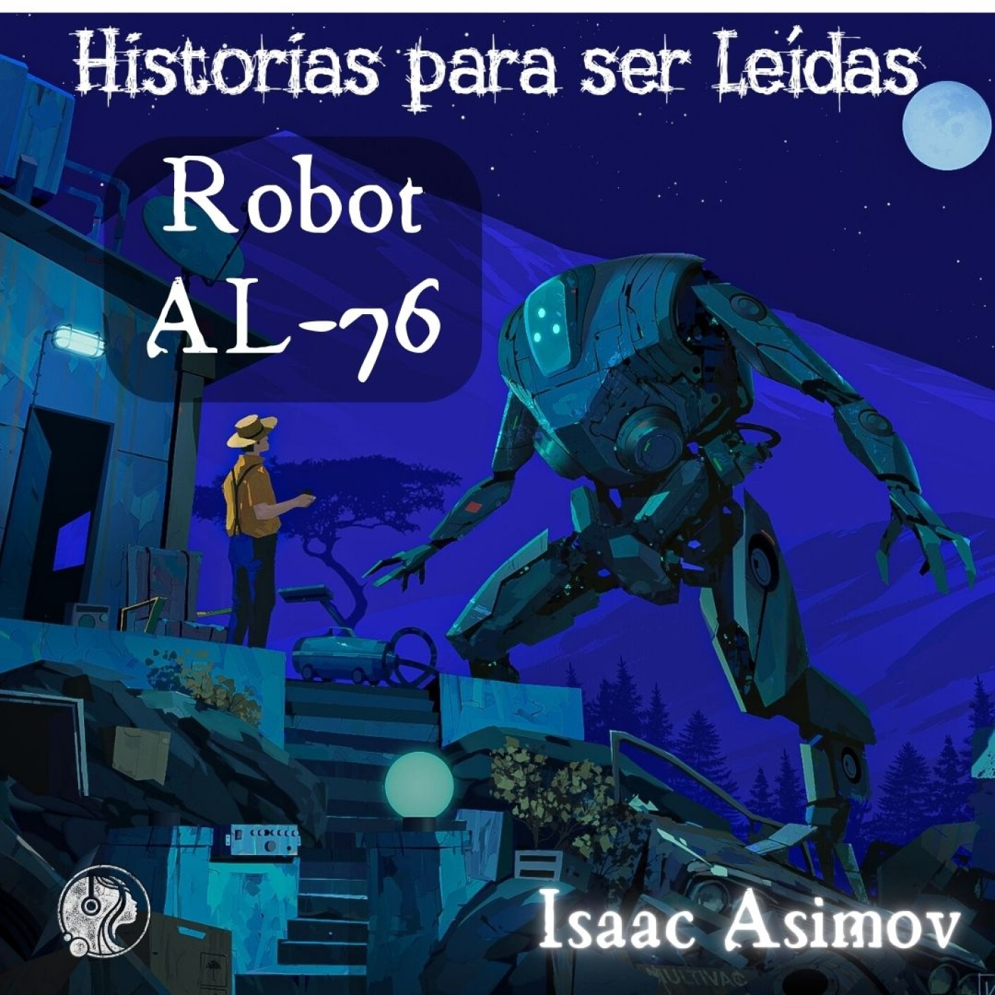 ROBOT AL-76, Isaac Asimov (1942)