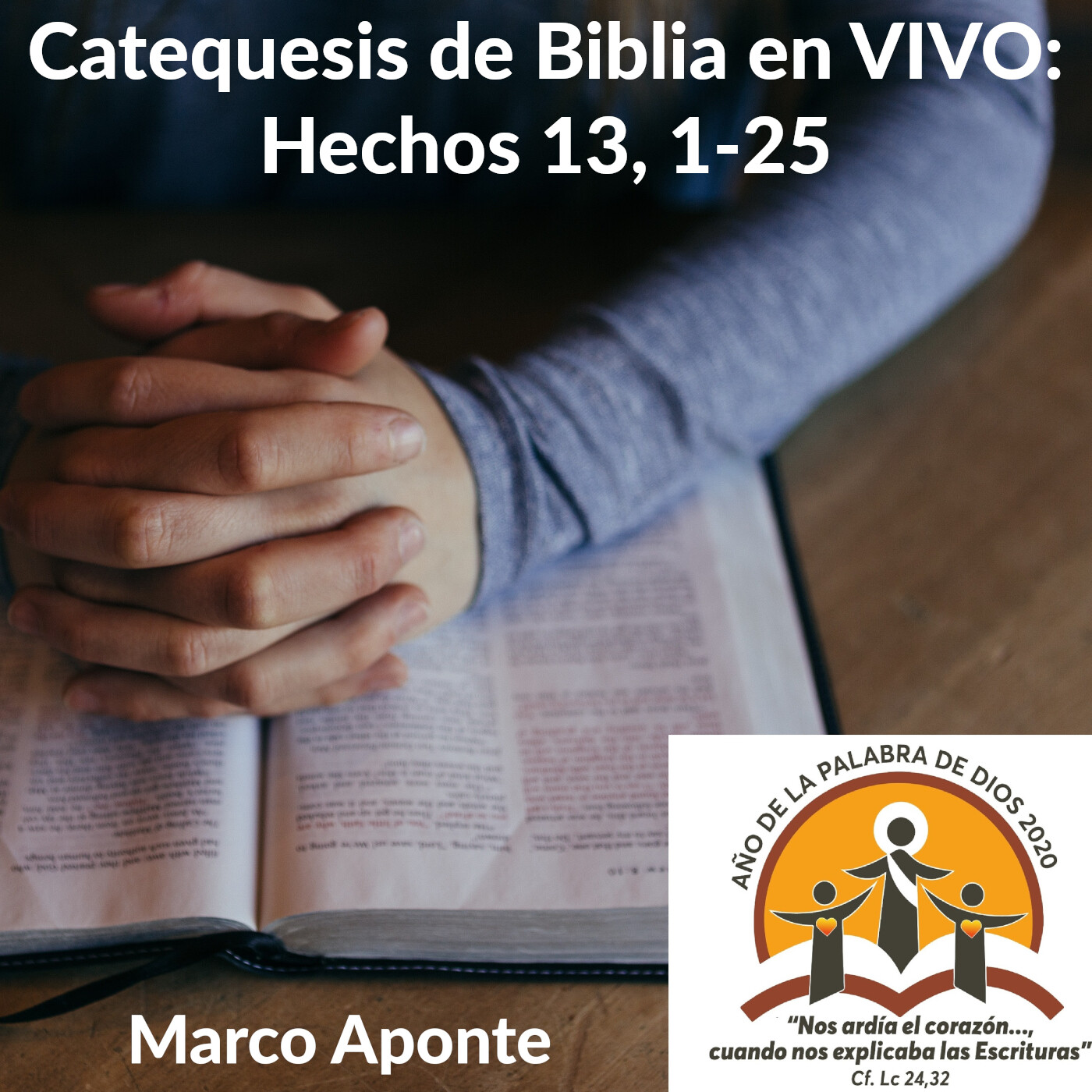 Catequesis de Biblia: Hechos de los Apóstoles 2/3