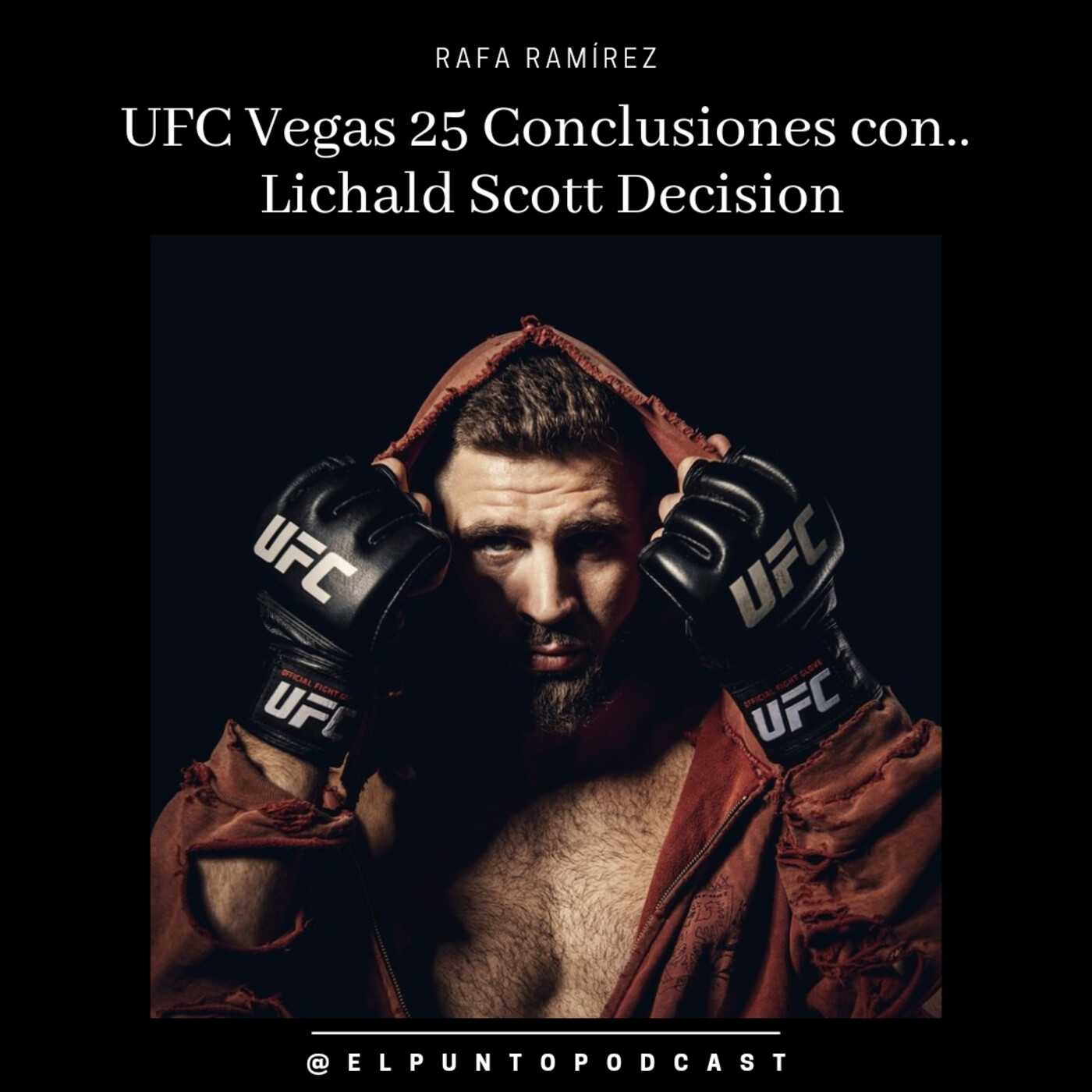 UFC Vegas 25 Conclusiones finales con Lichald Scott episode artwork